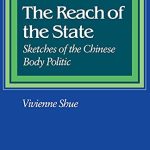 خرید و دانلود نسخه کامل کتاب The Reach of the State: Sketches of the Chinese Body Politic
