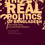 خرید و دانلود نسخه کامل کتاب The Real Politics of Bangladesh: The Inside Story of Local Power Brokers