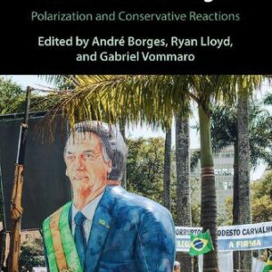 خرید و دانلود نسخه کامل کتاب The Recasting of the Latin American Right: Polarization and Conservative Reactions