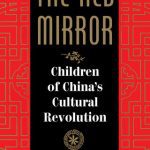 خرید و دانلود نسخه کامل کتاب The Red Mirror: Children of China’s Cultural Revolution