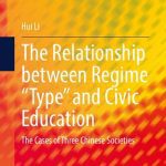 خرید و دانلود نسخه کامل کتاب The Relationship between Regime “Type” and Civic Education: The Cases of Three Chinese Societies