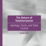 خرید و دانلود نسخه کامل کتاب The Return Of Totalitarianism: Ideology, Terror, And Total Control