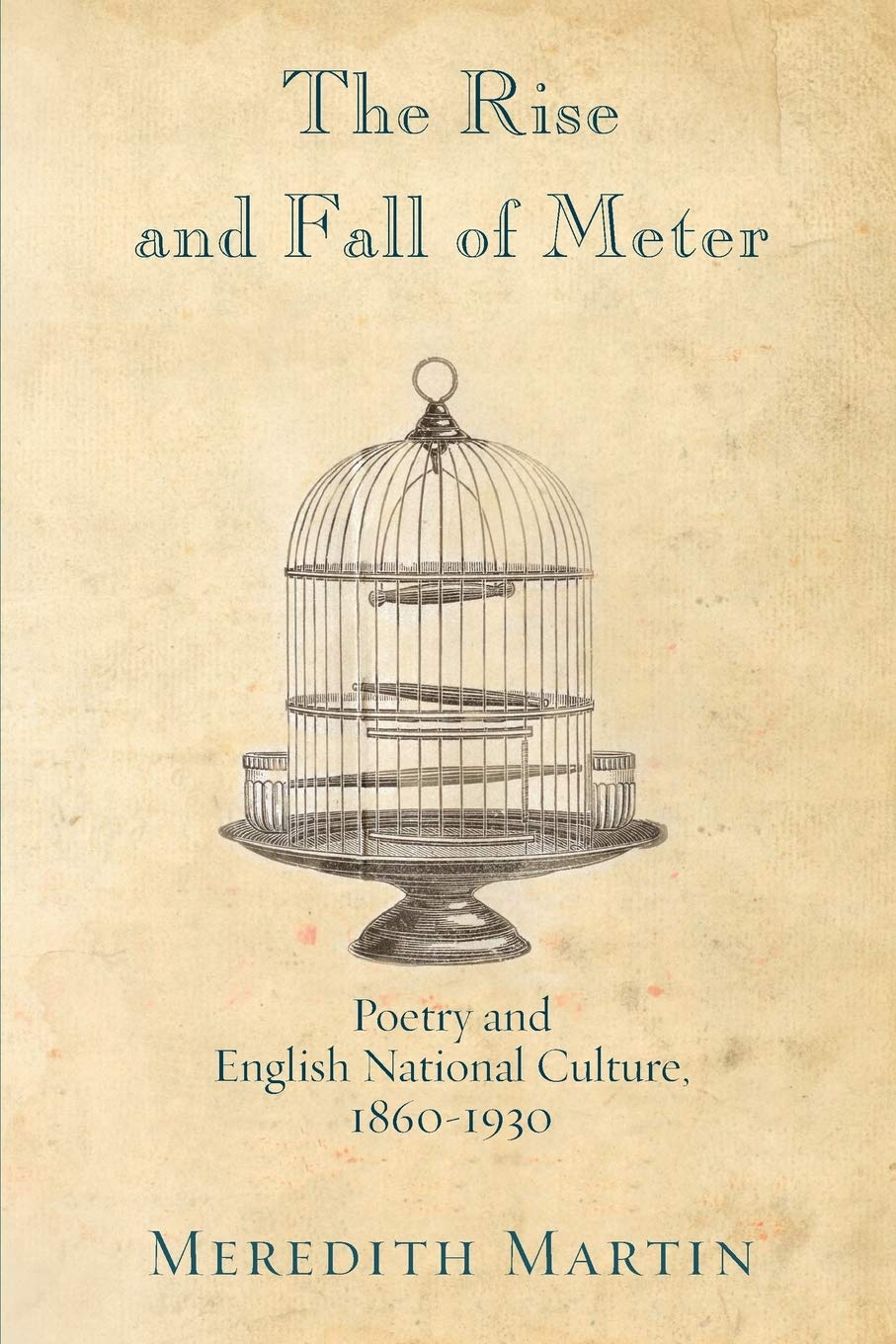 خرید و دانلود نسخه کامل کتاب The Rise and Fall of Meter: Poetry and English National Culture, 1860–1930_68e5b167bf6e2.jpeg خرید و دانلود نسخه کامل کتاب The Rise and Fall of Meter: Poetry and English National Culture, 1860–1930