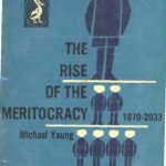 خرید و دانلود نسخه کامل کتاب The Rise of the Meritocracy, 1870–2033: An Essay on Education and Equality