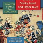 خرید و دانلود نسخه کامل کتاب The River Imp and the Stinky Jewel and Other Tales: Monster Comics from Edo Japan