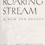 خرید و دانلود نسخه کامل کتاب The Roaring Stream: A New Zen Reader
