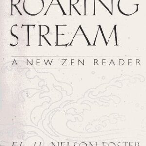 خرید و دانلود نسخه کامل کتاب The Roaring Stream: A New Zen Reader