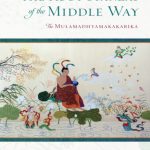 خرید و دانلود نسخه کامل کتاب The Root Stanzas of the Middle Way: The Mulamadhyamakakarika