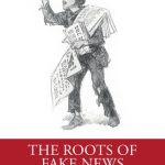 خرید و دانلود نسخه کامل کتاب The Roots of Fake News: Objecting to Objective Journalism