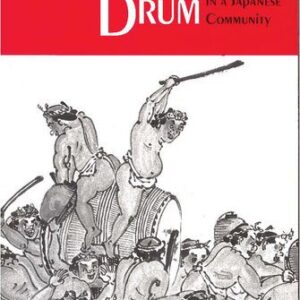 خرید و دانلود نسخه کامل کتاب The Rousing Drum: Ritual Practice in a Japanese Community
