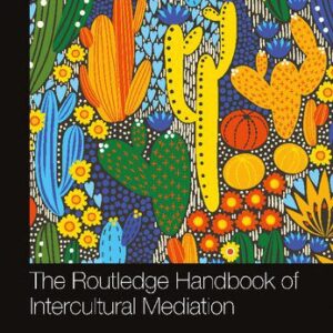 خرید و دانلود نسخه کامل کتاب The Routledge Handbook of Intercultural Mediation