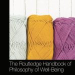 خرید و دانلود نسخه کامل کتاب The Routledge Handbook of Philosophy of Well-Being
