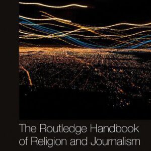 خرید و دانلود نسخه کامل کتاب The Routledge Handbook of Religion and Journalism