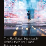 خرید و دانلود نسخه کامل کتاب The Routledge Handbook of the Ethics of Human Enhancement