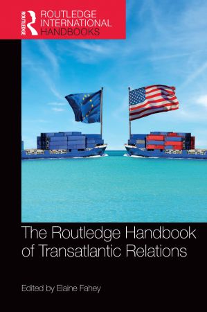 خرید و دانلود نسخه کامل کتاب The Routledge Handbook of Transatlantic Relations_68f6764368080.jpeg خرید و دانلود نسخه کامل کتاب The Routledge Handbook of Transatlantic Relations