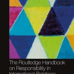 خرید و دانلود نسخه کامل کتاب The Routledge Handbook on Responsibility in International Relations