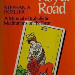 خرید و دانلود نسخه کامل کتاب The Royal Road: A Manual of Kabalistic Meditations on the Tarot