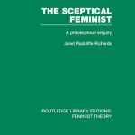 خرید و دانلود نسخه کامل کتاب The Sceptical Feminist: A Philosophical Enquiry