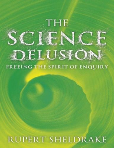 خرید و دانلود نسخه کامل کتاب The Science Delusion_68e5cca507862.jpeg خرید و دانلود نسخه کامل کتاب The Science Delusion