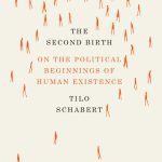 خرید و دانلود نسخه کامل کتاب The Second Birth: On the Political Beginnings of Human Existence