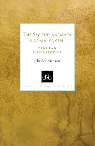 خرید و دانلود نسخه کامل کتاب The Second Karmapa Karma Pakshi: Tibetan Mahasiddha_68e115149e70e.jpeg خرید و دانلود نسخه کامل کتاب The Second Karmapa Karma Pakshi: Tibetan Mahasiddha