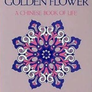 خرید و دانلود نسخه کامل کتاب The secret of the golden flower : a Chinese book of life