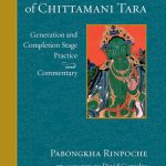 خرید و دانلود نسخه کامل کتاب The Secret Revelations of Chittamani Tara: Generation and Completion Stage Practice and Commentary