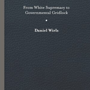 خرید و دانلود نسخه کامل کتاب The Senate: From White Supremacy to Governmental Gridlock