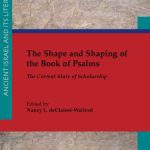 خرید و دانلود نسخه کامل کتاب The Shape and Shaping of the Book of Psalms: The Current State of Scholarship