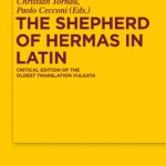 خرید و دانلود نسخه کامل کتاب The Shepherd of Hermas in Latin. Critical edition of the oldest translation Vulgata