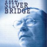 خرید و دانلود نسخه کامل کتاب The Silver Bridge: The Classic Mothman Tale