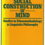 خرید و دانلود نسخه کامل کتاب The Social Construction of Mind: Studies in Ethnomethodology and Linguistic Philosophy