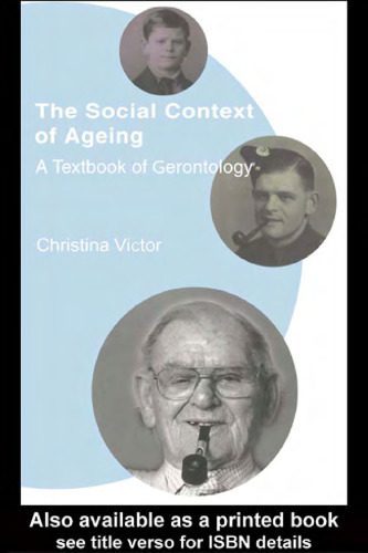 خرید و دانلود نسخه کامل کتاب The Social Context of Ageing: A Textbook of Gerontology_68e3bd92235f0.jpeg خرید و دانلود نسخه کامل کتاب The Social Context of Ageing: A Textbook of Gerontology