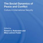 خرید و دانلود نسخه کامل کتاب The Social Dynamics of Peace and Conflict: Culture in International Security