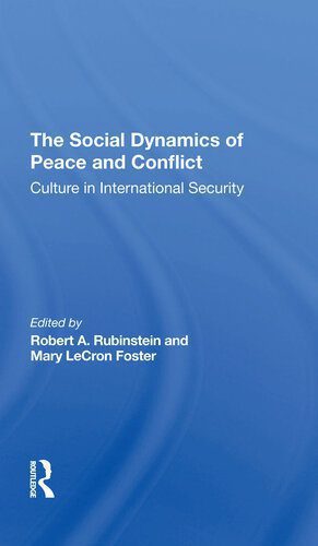 خرید و دانلود نسخه کامل کتاب The Social Dynamics of Peace and Conflict: Culture in International Security_68e35c0b1aec2.jpeg خرید و دانلود نسخه کامل کتاب The Social Dynamics of Peace and Conflict: Culture in International Security