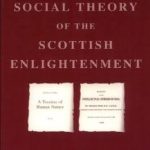خرید و دانلود نسخه کامل کتاب The Social Theory of the Scottish Enlightenment