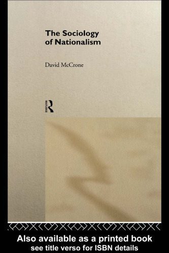خرید و دانلود نسخه کامل کتاب The Sociology of Nationalism: Tomorrow’s Ancestors_68f8dcf85113e.jpeg خرید و دانلود نسخه کامل کتاب The Sociology of Nationalism: Tomorrow’s Ancestors