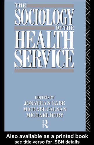 خرید و دانلود نسخه کامل کتاب The Sociology of the Health Service_68f8ca61c8653.jpeg خرید و دانلود نسخه کامل کتاب The Sociology of the Health Service