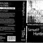 خرید و دانلود نسخه کامل کتاب The Soldier and the State;：the Theory and Politics of Civil-Military Relations