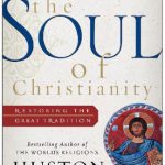 خرید و دانلود نسخه کامل کتاب The Soul of Christianity: Restoring the Great Tradition