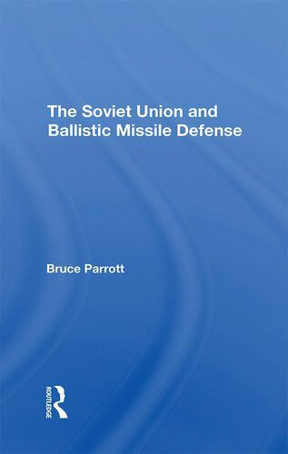 خرید و دانلود نسخه کامل کتاب The Soviet Union and Ballistic Missile Defense_68f6d08e8c7cf.jpeg خرید و دانلود نسخه کامل کتاب The Soviet Union and Ballistic Missile Defense