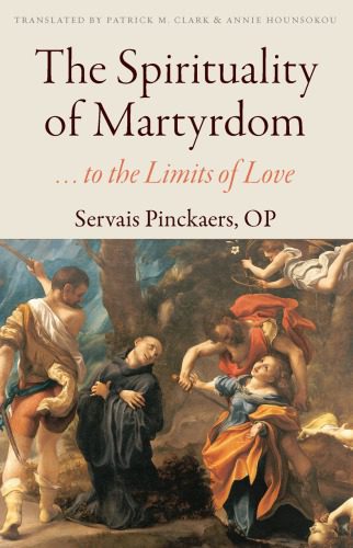 خرید و دانلود نسخه کامل کتاب The Spirituality of Martyrdom: to the Limits of Love_68dff037d3357.jpeg خرید و دانلود نسخه کامل کتاب The Spirituality of Martyrdom: to the Limits of Love