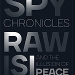 خرید و دانلود نسخه کامل کتاب The Spy Chronicles – RAW – ISI and the illusion of peace