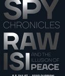 خرید و دانلود نسخه کامل کتاب The Spy Chronicles: RAW, ISI and the Illusion of Peace