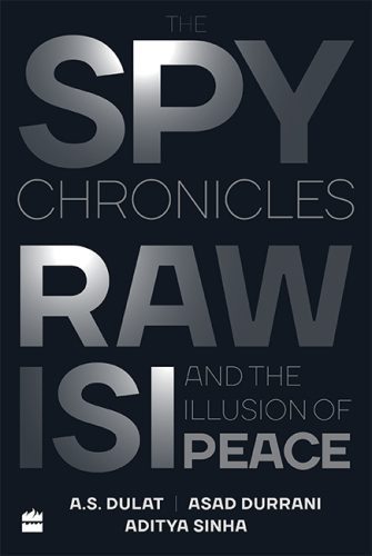 خرید و دانلود نسخه کامل کتاب The Spy Chronicles: RAW, ISI and the Illusion of Peace_68f7b28cd3c3c.jpeg خرید و دانلود نسخه کامل کتاب The Spy Chronicles: RAW, ISI and the Illusion of Peace