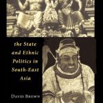 خرید و دانلود نسخه کامل کتاب The State and Ethnic Politics in South-East Asia (Politics in Asia)