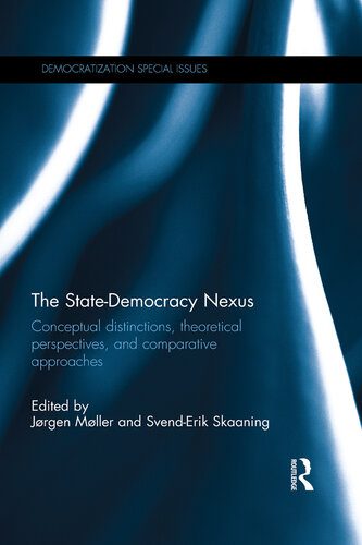 خرید و دانلود نسخه کامل کتاب The State-Democracy Nexus: Conceptual Distinctions, Theoretical Perspectives, and Comparative Approaches_68e8489da282f.jpeg خرید و دانلود نسخه کامل کتاب The State-Democracy Nexus: Conceptual Distinctions, Theoretical Perspectives, and Comparative Approaches