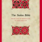 خرید و دانلود نسخه کامل کتاب The Stolen Bible: From Tool of Imperialism to African Icon