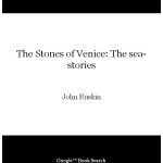 خرید و دانلود نسخه کامل کتاب The Stones of Venice: The sea-stories