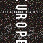 خرید و دانلود نسخه کامل کتاب The Strange Death of Europe: Immigration, Identity, Islam